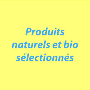 Produits naturels bio sélectionnés